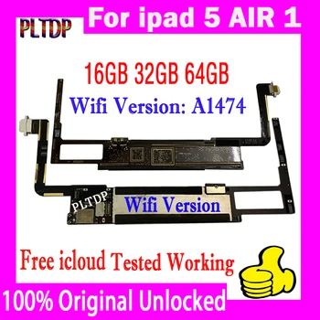 Бесплатный iCloud A1474 / A1475 или A1476 для материнской платы iPad 5 Air 1 Версия Wi-Fi и 3G SIM-карты для сотовой связи для логических плат iPad 5 с IOS MB