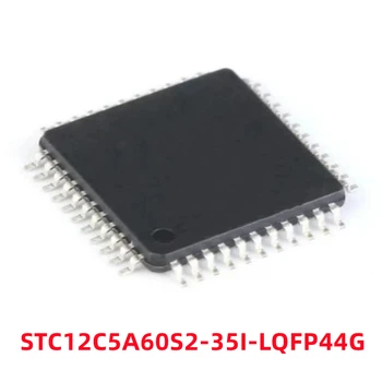 1ШТ STC12C5A60S2-35I-LQFP44G 12C5A60S2 Патч Микроконтроллер IC Однокристальный Микросхема