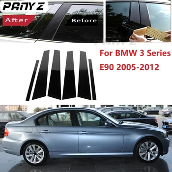 6ШТ Полированные стойки стойки подходят для BMW 3 серии E90 2005-2012 накладка на окно наклейка на колонну BC
